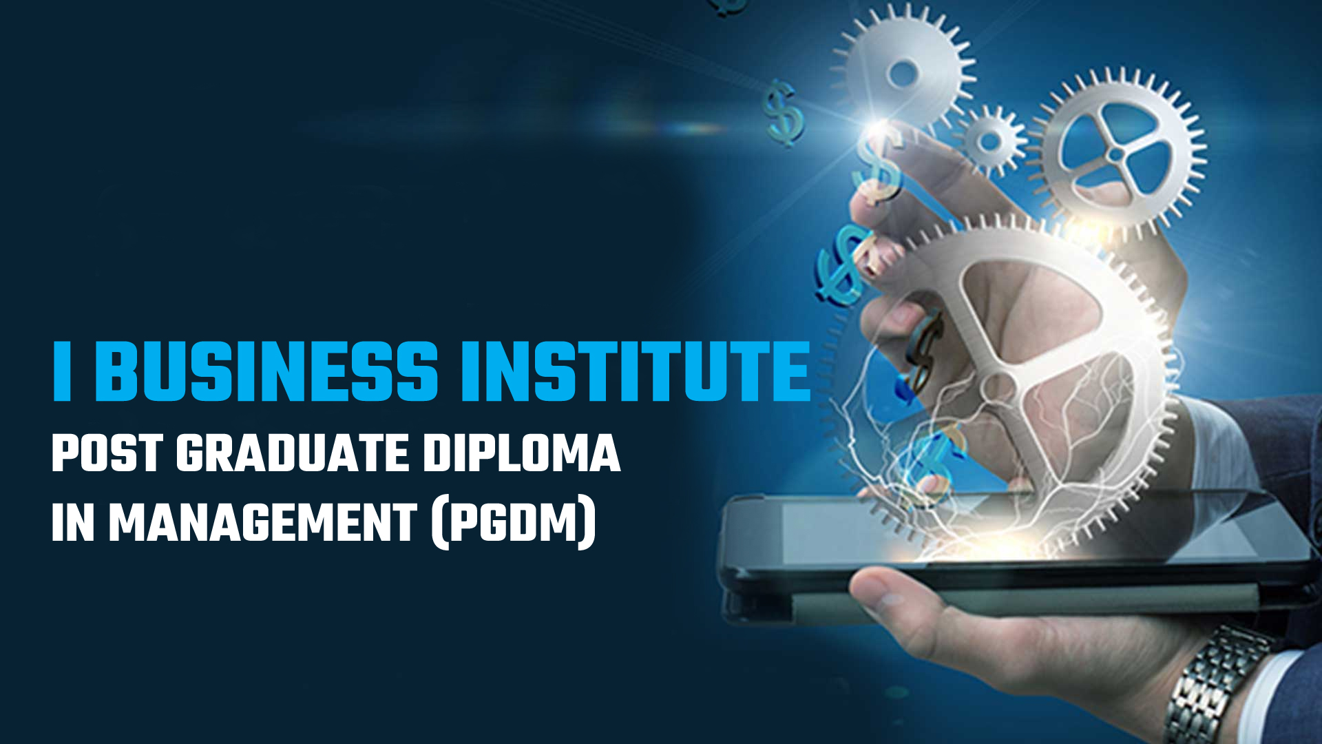 PGDM: A Key To Enter In The Corporate World - I Business Institute